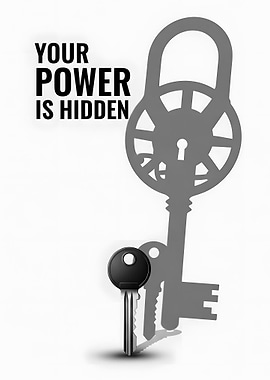 Your Power Is Hidden