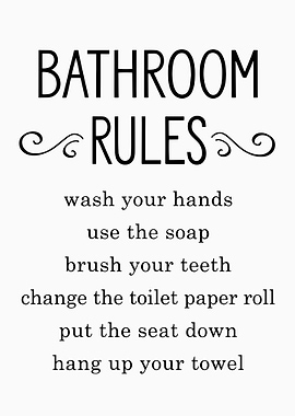 Bathroom Rules