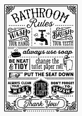 Bathroom Rules Black and White Poster