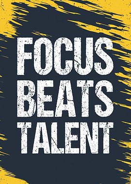 Focus Beats Talent Motivational Poster