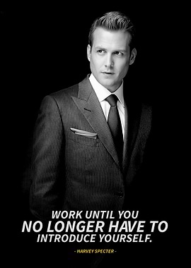 Harvey Specter Quote Black and White