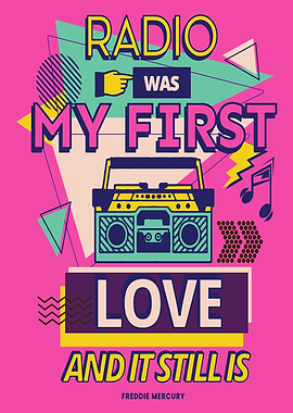 Radio Was My First Love