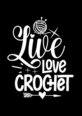 Live Love Crochet White Text