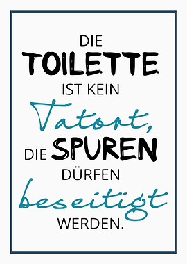 Die Toilette ist kein Tatort Spuren