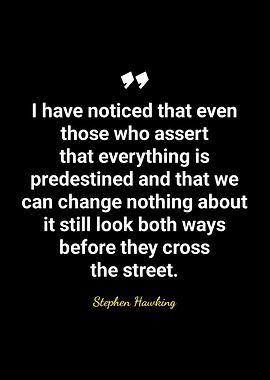 Stephen Hawking Quote on Predestination