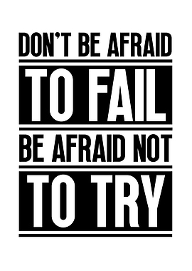 Motivational Quote: Don't Be Afraid