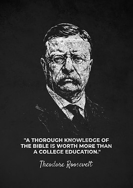 Theodore Roosevelt Knowledge Quote Portrait