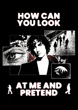 How Can You Look At Me