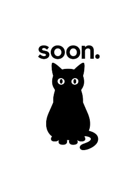 Soon Black Cat Silhouette