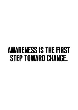 Awareness is the first step