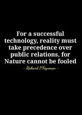 Feynman Quote: Reality and Technology