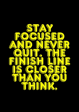 Motivational Quote: Stay Focused