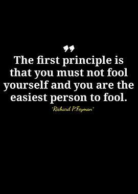 Richard Feynman Quote on Fooling Yourself