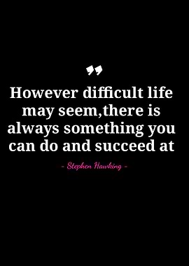 Stephen Hawking Inspirational Quote