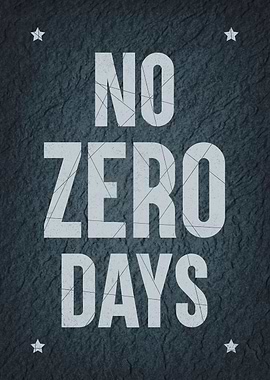 No Zero Days, Motivation to Keep Moving Forward