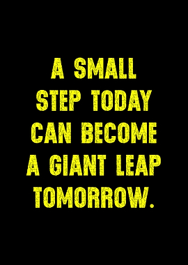 Inspirational Quote: Small Step, Giant Leap