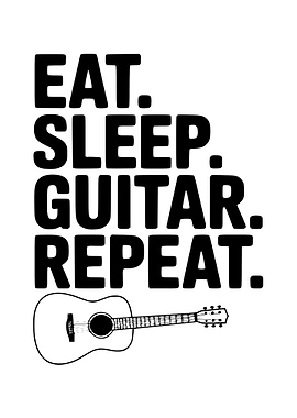 Eat Sleep Guitar Repeat