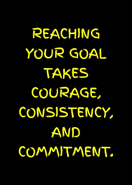 Motivational Quote: Reaching Your Goal