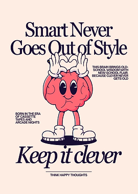 Smart Never Goes Out of Style
