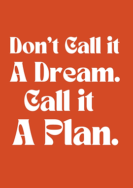 Dream Plan Motivational Text Art