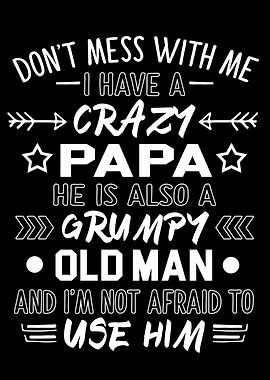 Crazy Papa Grumpy Old Man Design