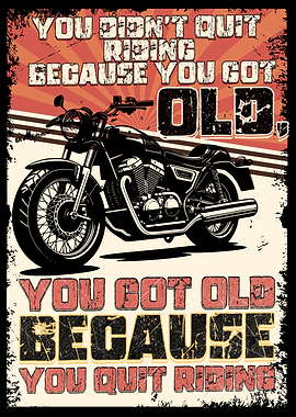 Old Bikers Never Die - Retro Motorcycle Art