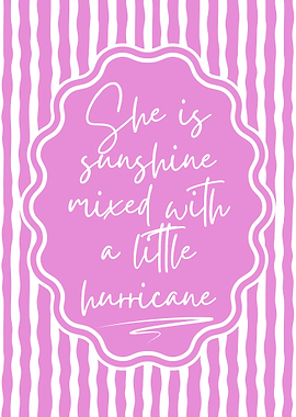 Sunshine and Hurricane Quote Art