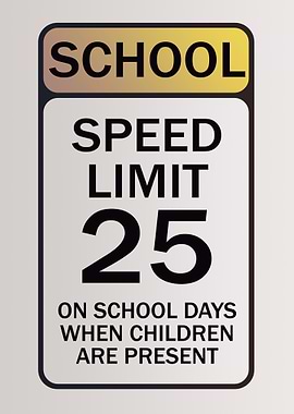 School Zone Speed Limit Sign