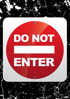 Do Not Enter Sign