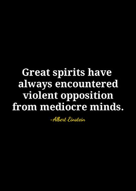 Einstein Quote: Great Spirits