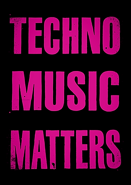 Techno Music Matters