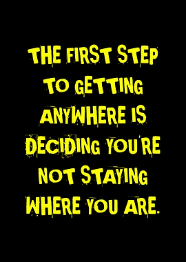 Motivational Quote: The First Step