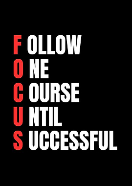 Focus: Follow One Course Until Successful