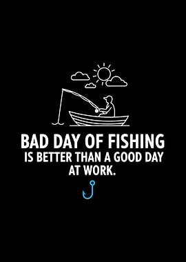 Fishing is better than work Funny Fishing Meme Retired Dad