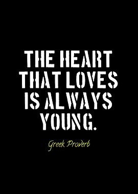The Heart That Loves Is Young
