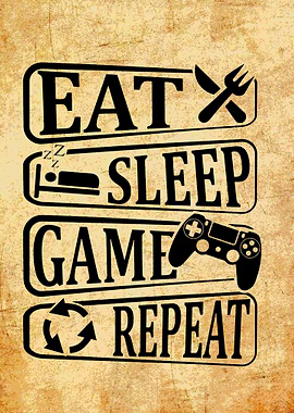Eat Sleep Game Repeat