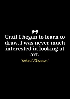 Richard Feynman Art Quote