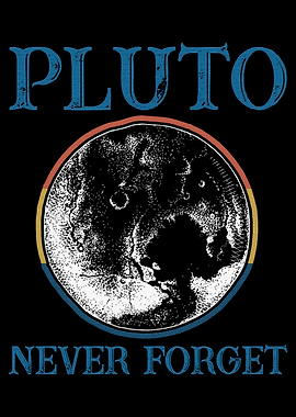 Pluto Never Forget