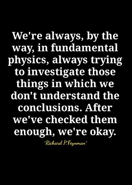 Richard Feynman Physics Quote