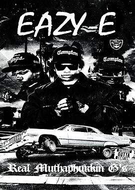 Eazy-E Real Muthaphukkin G's