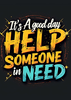 Help Someone in Need Typography