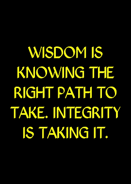 Wisdom and Integrity Quote