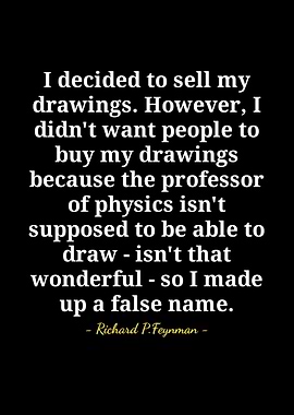 Richard Feynman Quote on Drawings
