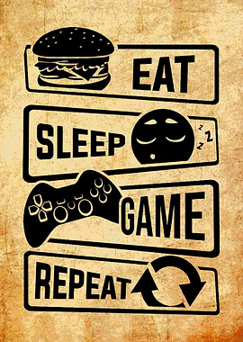 Eat Sleep Game Repeat Poster
