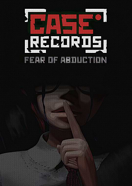 Case Records: Fear of Abduction