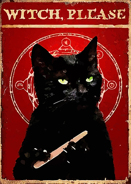 Witch, Please - Black Cat Poster