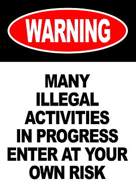 Funny Warning Sign Poster – Hilarious “Don’t Do Illegal Stuff” Humor Wall Art