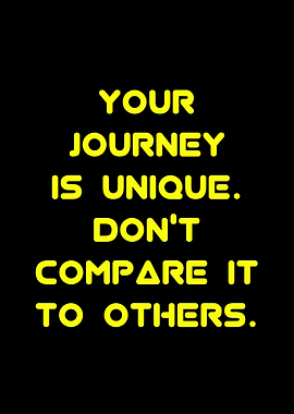 Unique Journey Inspirational Quote