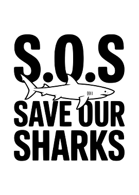 S.O.S. Save Our Sharks