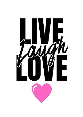 Live Laugh Love Pink Heart